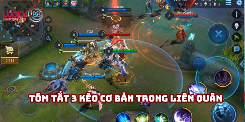 Tóm tắt 3 kèo cơ bản trong Liên Quân