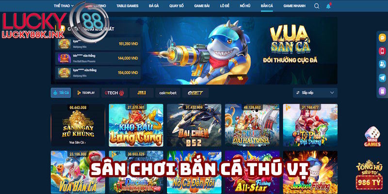 Sảnh bắn cá LUCKY88 tạo nên khác biệt